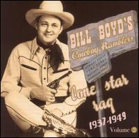 Bill Boyd - Lone Star Rag: 1937-1949, Vol. 2 lyrics