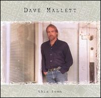 David Mallett - This Town lyrics