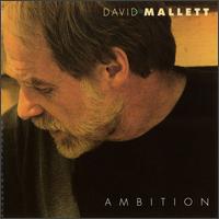 David Mallett - Ambition lyrics