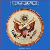Michael Nesmith - Magnetic South lyrics