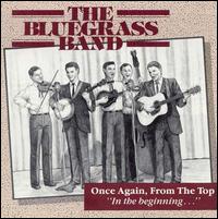 The Bluegrass Band - Once Again, from the Top, Vol. 2 lyrics