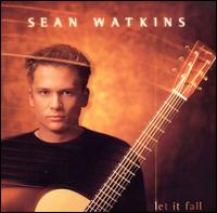 Sean Watkins - Let It Fall lyrics