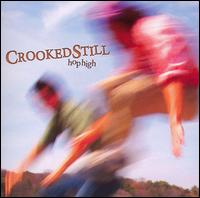 Crooked Still - Hop High lyrics