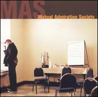 Mutual Admiration Society - Mutual Admiration Society lyrics