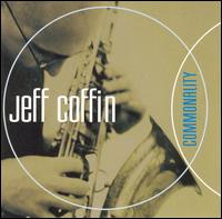 Jeff Coffin - Commonality lyrics