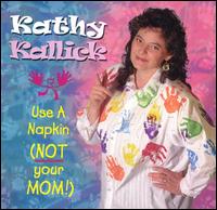 Kathy Kallick - Use a Napkin lyrics