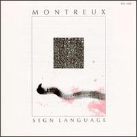 Montreux - Sign Language lyrics