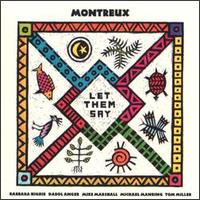 Montreux - Let Them Say lyrics