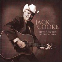 Jack Cooke - Sittin' on Top of the World lyrics