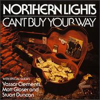 Northern Lights - Can't Buy Your Way lyrics
