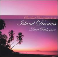 David Paul - Island Dreams lyrics