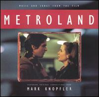 Mark Knopfler - Metroland lyrics