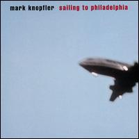 Mark Knopfler - Sailing to Philadelphia [Warner] lyrics
