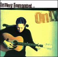 Tommy Emmanuel - Only lyrics