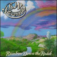 B.W. Stevenson - Rainbow Down the Road lyrics
