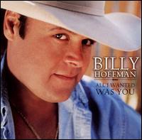 Billy Hoffman - All I Wanted Was You lyrics