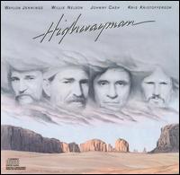The Highwaymen - Highwayman lyrics