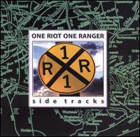 One Riot One Ranger - Side Tracks lyrics