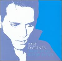 Baby Dayliner - High Heart & Low Estate lyrics