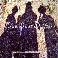 Blue Dust Drifters - Blue Dust Drifters lyrics