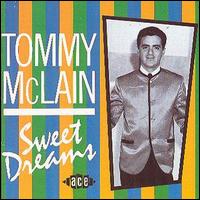 Tommy McLain - Sweet Dreams [Ace] lyrics