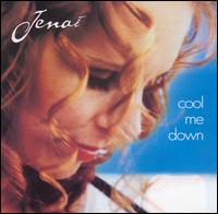 Jenai - Cool Me Down lyrics