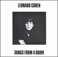 Leonard Cohen - Songs from a Room lyrics