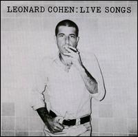 Leonard Cohen - Live Songs lyrics