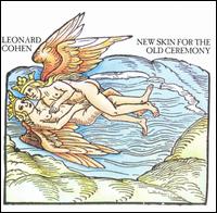 Leonard Cohen - New Skin for the Old Ceremony lyrics