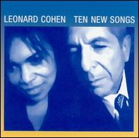 Leonard Cohen - Ten New Songs lyrics