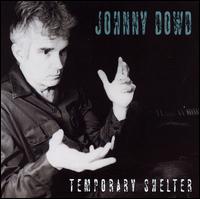 Johnny Dowd - Temporary Shelter lyrics