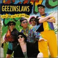 The Geezinslaws - Feelin' Good, Gittin' Up, Gittin' Down lyrics