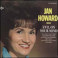 Jan Howard - Jan Howard Sings Evil on Your Mind lyrics