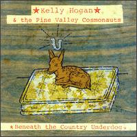 Kelly Hogan - Beneath the Country Underdog lyrics