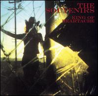 The Souvenirs - King of Heartache lyrics