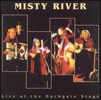 Misty River - Live at the Backgate Stage lyrics