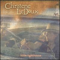 Christene LeDoux - Little Lighthouse lyrics