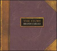 Brandi Carlile - The Story lyrics