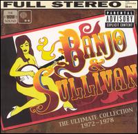 Banjo & Sullivan - The Ultimate Collection 1972-1978 lyrics
