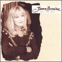 Jann Browne - Tell Me Why lyrics