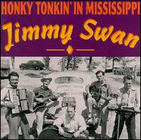 Jimmy Swan - Honky Tonkin' in Mississippi lyrics