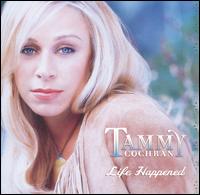 Tammy Cochran - Life Happened lyrics