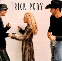Trick Pony - Trick Pony lyrics