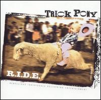 Trick Pony - R.I.D.E. lyrics
