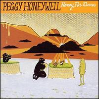 Peggy Honeywell - Honey for Dinner lyrics