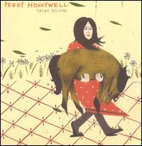 Peggy Honeywell - Faint Humms lyrics