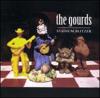 The Gourds - Stadium Blitzer lyrics