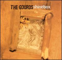 The Gourds - Shinebox lyrics