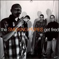 Smoking Popes - Get Fired lyrics