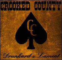 Crooked County - Drunkard's Lament lyrics